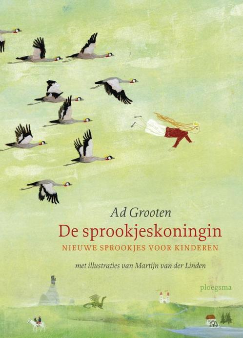 De Sprookjeskoningin 9789021672991 Ad Grooten, Boeken, Kinderboeken | Kleuters, Gelezen, Verzenden
