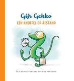 Gijs Gekko Een knuffel op afstand / Kleine Denkers / 1, Boeken, Verzenden, Zo goed als nieuw, Bianca Faaij