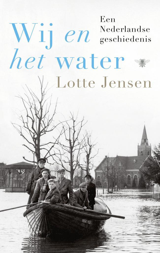 Wij en het water (9789403185613, Lotte Jensen), Boeken, Geschiedenis | Wereld, Nieuw, Verzenden