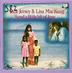 Jack Jersey & Lisa MacKeag – Send A Little Bit Of Love ..., Cd's en Dvd's, Verzenden, Nieuw in verpakking