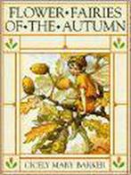 FLOWER FAIRIES OF THE AUTUMM ( 9780723237556 Barker, Verzenden, Gelezen, Barker
