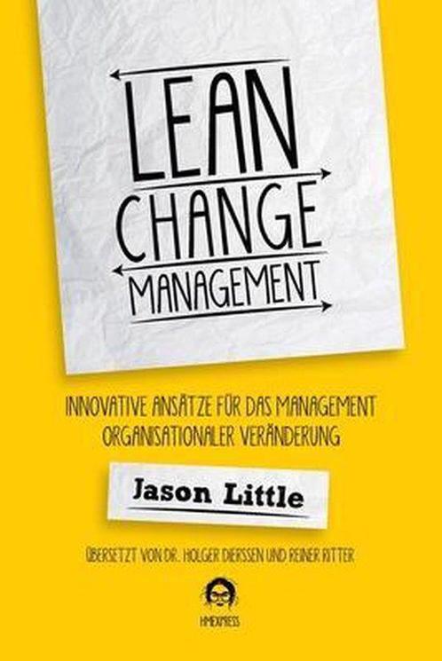 9780990466550 Lean Change Management | Tweedehands, Boeken, Economie, Management en Marketing, Zo goed als nieuw, Verzenden