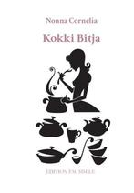 Kokki Bitja |  NIEUW | Cornelia, Nonna | 9789491982675, Ophalen of Verzenden, Nieuw, Cornelia, Nonna