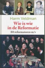 Wie is wie in de reformatie 9789491583988 Harm Veldman, Verzenden, Zo goed als nieuw, Harm Veldman