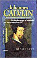 Johannes Calvijn 9789051213843 A.E. MacGrath, Boeken, Verzenden, Gelezen, A.E. MacGrath