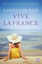 Vive la France 9789460682353 Linda van Rijn, Boeken, Verzenden, Zo goed als nieuw, Linda van Rijn