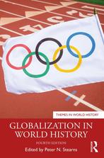 9781032572987 Themes in World History- Globalization in W..., Verzenden, Nieuw, Peter N. Stearns