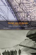 Strijd om Dishoek, november 1944 9789461536426, Verzenden, Gelezen, Hans Houterman