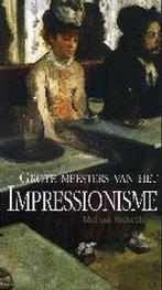 Grote meesters van het Impressionisme 9789058410887, Verzenden, Zo goed als nieuw, M. Ricketts
