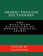 Arabic-English Dictionary | 9781777257330 | Hans Wehr, Boeken, Zo goed als nieuw, Hans Wehr