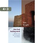 Hoe god koning werd 9789051944709 Tom Wright, Boeken, Godsdienst en Theologie, Verzenden, Zo goed als nieuw, Tom Wright