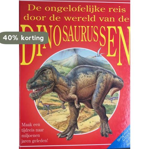 De Ongelofelijke Reis Door De Wereld Van De Dinosaurussen, Boeken, Kinderboeken | Jeugd | 13 jaar en ouder, Gelezen, Verzenden