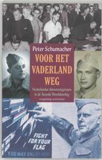 Voor het vaderland weg 9789055158393 P. Schumacher, Verzenden, Zo goed als nieuw, P. Schumacher