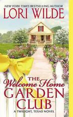 The Welcome Home Garden Club 9780061988431 Lori Wilde, Gelezen, Lori Wilde, Verzenden