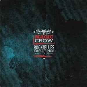 cd - Joost de Lange - Magic Crow Rock/Blues Experience, Cd's en Dvd's, Cd's | Overige Cd's, Zo goed als nieuw, Verzenden