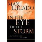 In the Eye of the Storm by Max Lucado (Paperback), Boeken, Gelezen, Max Lucado, Verzenden