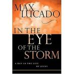 In the Eye of the Storm by Max Lucado (Paperback), Boeken, Verzenden, Gelezen, Max Lucado