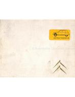 1970 CITROEN DYANE 6 INSTRUCTIEBOEKJE NEDERLANDS