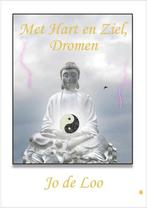 Met hart en ziel, dromen Jo de Loo, Boeken, Verzenden, Nieuw