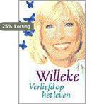 WILLEKE - VERLIEFD OP HET LEVEN 9789021530635 C. Sars, Verzenden, Gelezen, C. Sars