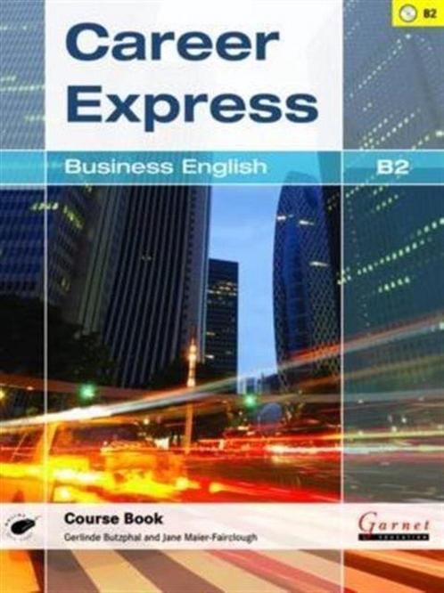 9781907575693 Career Express - Business English B2 Course..., Boeken, Schoolboeken, Zo goed als nieuw, Verzenden