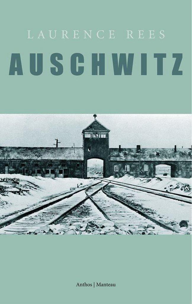 Auschwitz 9789085490128 Laurence Rees, Boeken, Geschiedenis | Wereld, Gelezen, Verzenden