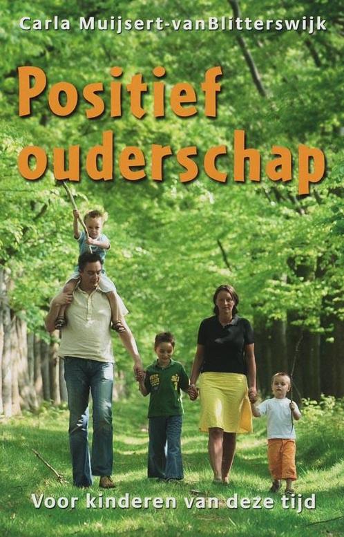 Positief ouderschap 9789020285437, Boeken, Esoterie en Spiritualiteit, Zo goed als nieuw, Verzenden