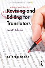 Revising and Editing for Translators 9781138895164, Verzenden, Zo goed als nieuw