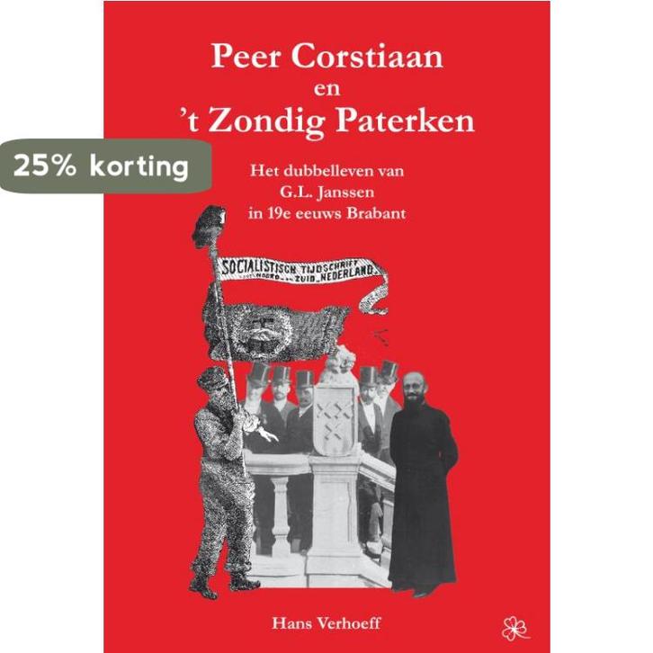 Peer Corstiaan en t Zondig Paterken 9789078071273, Boeken, Romans, Zo goed als nieuw, Verzenden