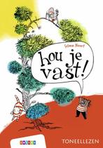 hou je vast! / Toneellezen 9789048743704 Selma Noort, Verzenden, Zo goed als nieuw, Selma Noort
