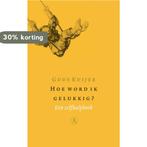 Hoe Word Ik Gelukkig? 9789025340001 Guus Kuijer, Boeken, Verzenden, Gelezen, Guus Kuijer