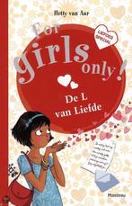 For Girls Only!  -   De l van liefde 9789002254888, Gelezen, Hetty van Aar, Verzenden