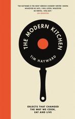 The Modern Kitchen 9781787130906 Tim Hayward, Boeken, Verzenden, Gelezen, Tim Hayward