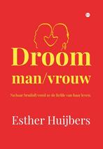 Droomman/vrouw 9789464504392 Esther Huijbers, Verzenden, Gelezen, Esther Huijbers