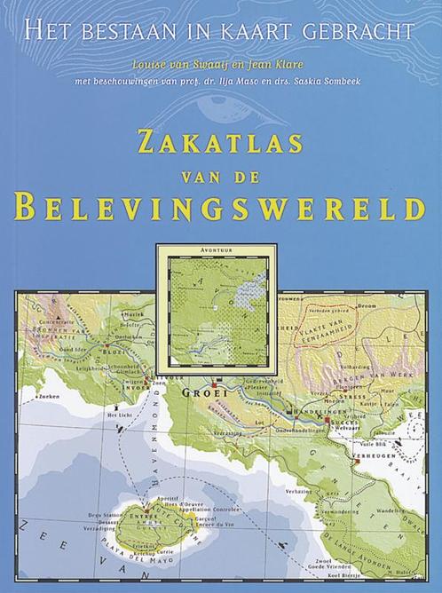 Zakatlas van de belevingswereld 9789076522104 L. van Swaaij, Boeken, Filosofie, Zo goed als nieuw, Verzenden