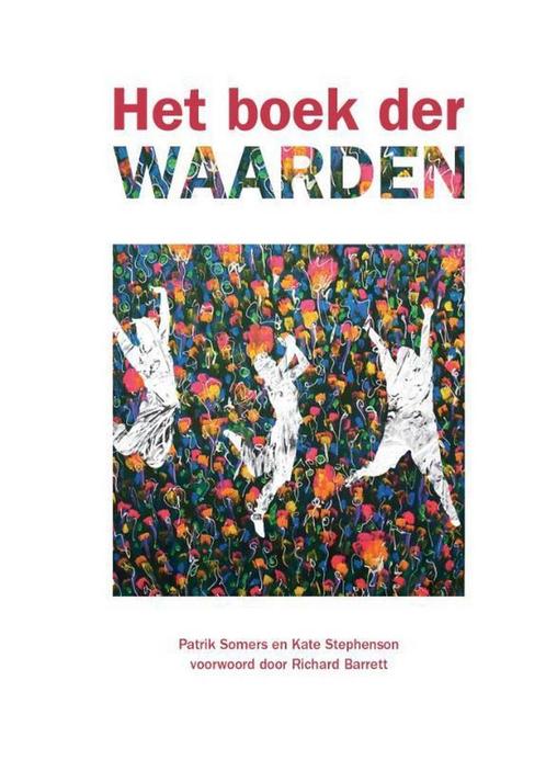 Het boek der waarden 9789461311894, Boeken, Psychologie, Gelezen, Verzenden