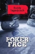 Pokerface 9789000355402 Buddy Tegenbosch, Boeken, Kinderboeken | Jeugd | 13 jaar en ouder, Buddy Tegenbosch, Gelezen, Verzenden
