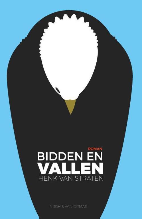 Bidden en vallen 9789038800806 Henk van Straten, Boeken, Romans, Gelezen, Verzenden