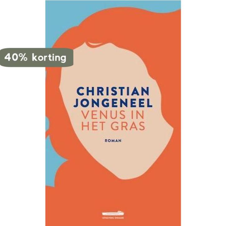 Venus in het gras 9789493020184 Christian Jongeneel, Boeken, Romans, Zo goed als nieuw, Verzenden