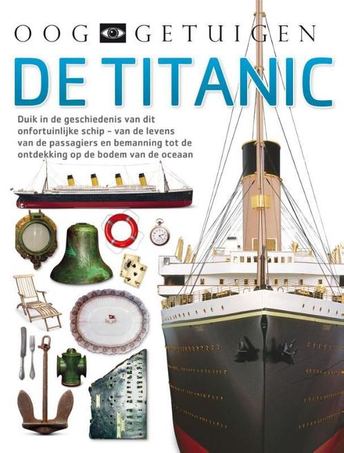 De Titanic / Ooggetuigen 9789089413901 Simon Adams, Boeken, Overige Boeken, Gelezen, Verzenden