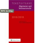 Tekstuitgave - Algemene wet bestuursrecht 2018-2019, Verzenden, Zo goed als nieuw, Wolters Kluwer Nederland B.V.