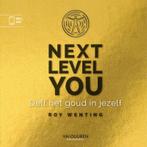 Next level you 9789089656629 Roy Wenting, Verzenden, Zo goed als nieuw, Roy Wenting