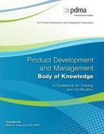 Product Development and Management Body of Kno 9781544893389, Boeken, Economie, Management en Marketing, Zo goed als nieuw, Verzenden