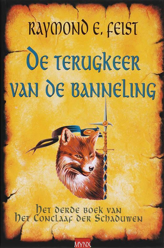 De terugkeer van de banneling / Het conclaaf der schaduwen /, Boeken, Fantasy, Zo goed als nieuw, Verzenden