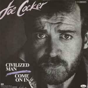 vinyl single 7 inch - Joe Cocker - Civilized Man / Come O..., Cd's en Dvd's, Vinyl Singles, Zo goed als nieuw, Verzenden