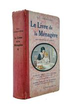Félix Urbain-Dubois - Le livre de la Ménagère ou petite