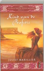 Kind van de Profetie / Trilogie van de zeven wateren / 3, Boeken, Verzenden, Gelezen, Juliet Marillier
