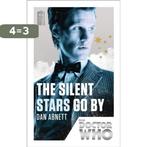 Doctor Who The Silent Stars Go By 9781849905176 Dan Abnett, Verzenden, Gelezen, Dan Abnett