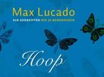 Hoop 9789029718776 Max Lucado, Boeken, Verzenden, Zo goed als nieuw, Max Lucado