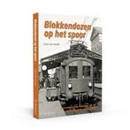 Blokkendozen op het spoor 9789462585133 Carel van Gestel, Verzenden, Zo goed als nieuw, Carel van Gestel